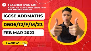 060612FM23  0606 IGCSE Additional Mathematics FebMar 2023 Paper 22 wwwnextgenacademyco [upl. by Mirilla]