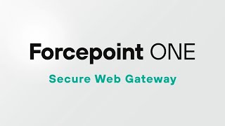 Delivering Zero Trust Web Access  Forcepoint ONE SWG [upl. by Porte]