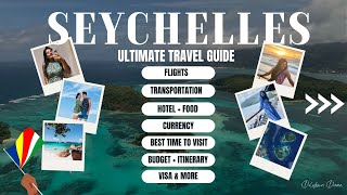 Seychelles Ultimate Travel Guide  4  7 10 Days Itinerary Visa Hotel Currency and 9 Travel Tips [upl. by Hseyaj22]