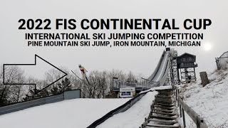 2022 FIS Continental Cup Ski Jumping At Pine Mountain Ski Jump Iron Mountain MI  Jason Asselin [upl. by Nakasuji]