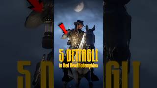 5 DETTAGLI strabilianti di RED DEAD REDEMPTION 2 [upl. by Moir]