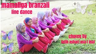 MAMALIGA BRANZALI  LINE DANCE  CHOREO BY LATIH ASHARI ASA  INA DEMO BY FRIDA amp LORONGCLASS [upl. by Arykahs]