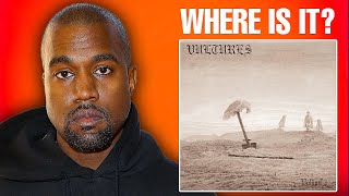 Where is Kanye West’s New Album Vultures [upl. by Rory]