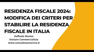 Residenza fiscale 2024 [upl. by Neroled]