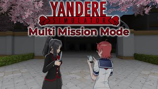 How to Multi Mission Mode  NEW LORE Yandere Simulator [upl. by Morey]