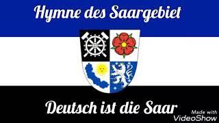 Deutsch ist die Saar Hymne Saargebiet [upl. by Lavinie]