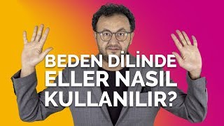 Beden Dilinde Eller Nasıl Kullanılır [upl. by Idnat542]