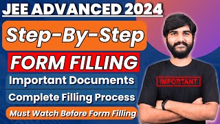 How to Fill JEE Advanced Form 2024✅ JEE Advanced 2024 Application ProcessJEE Advanced Registration [upl. by Auqenet385]