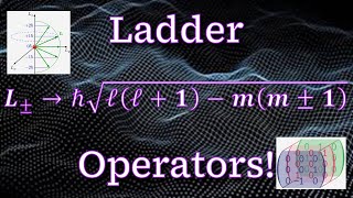 Problem 421  Angular Momentum ⇢ Raising amp Lowering Operators Introduction to Quantum Mechanics [upl. by Ellene]