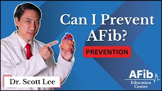 Can I Prevent Atrial Fibrillation [upl. by Rehsa]