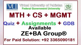 Paid Tasks  MTH  CS  MGMT  ECO  Assignments  Quiz GDB LMS Handling Services By ZEBA Group [upl. by Slosberg100]