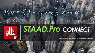 STAAD Pro CONNECT Part 31 of 38 Loadings Part 9 [upl. by Mortimer297]