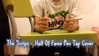 The Script  Hall Of Fame Pen Tap Cover By NicProfication [upl. by Kcorb801]