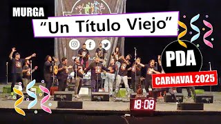 Murga quotUn Título Viejoquot  Prueba de Admisión 2025 Teatro de Verano [upl. by Larkin990]