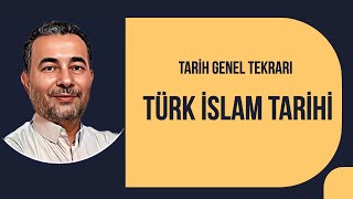 4 2023 TÜRK İSLAM TARİHİ GENEL TEKRAR KAMPI [upl. by Ledua169]