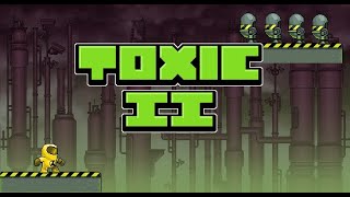 Toxic 2  Part 1  Levels 13  Gameplay  Retro Flash Games [upl. by Letsirc]