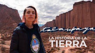 TALAMPAYA donde habita la historia de la Tierra  La Rioja Argentina [upl. by Mitzie]