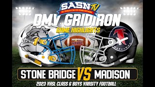 DMV Gridiron Madison Vs Stone Bridge Game Highlights [upl. by Ecerehs]