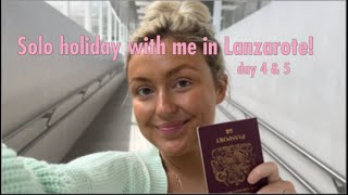 Day 4 amp 5 ALONE in Lanzarote Solo holiday vlog [upl. by Duncan]