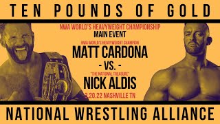 Matt Cardona vs Nick Aldis Part II  NWA Ten Pounds of Gold 65 [upl. by Auqemahs114]