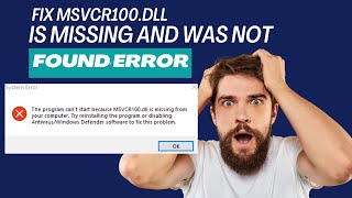 Fix Windows 111087 MSVCR100dll Is Missing and Was Not Found Problem [upl. by Pogue]