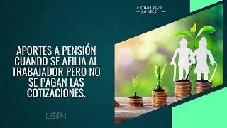 ¿Qué pasa con los aportes ha pension que el empleador no pago por no afiliación o por no pago [upl. by Celestia]