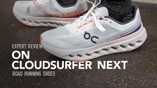 On Cloudsurfer Next Road Running Shoes Expert Review [upl. by Lukash]