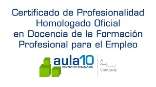 Certificado de Profesionalidad Oficial en Docencia para la Formación Profesional para el Empleo [upl. by Oneal]