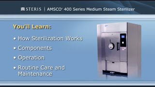 AMSCO 400 Series™ Medium Steam Sterilizer  InService Training  STERIS [upl. by Williams]