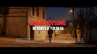 Əqrəb Mövsümü İki dünya bir olsa da  teaser [upl. by Locin]