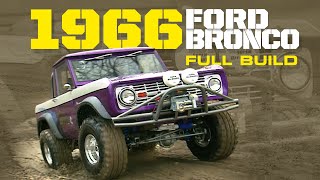 FULL BUILD 1966 Ford Bronco Crazy Horse [upl. by Winnick]