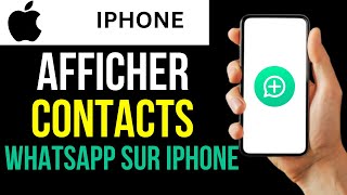 Comment Afficher Les Contacts Sur Whatsapp Iphone [upl. by Wardle]