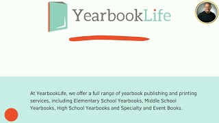 Create School Yearbooks with YearbookLife  Why Choose Us  How to Get Started [upl. by Drol340]