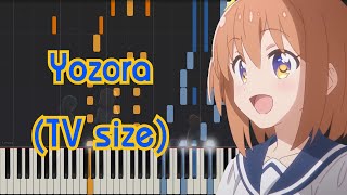 Koisuru Asteroid ED  Yozora TV size Piano Arrangement [upl. by Ellene]