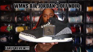 FIRST LOOK WMNS AIR JORDAN 3 OFF NOIR quotOREOquot EARLY REVIEW [upl. by Strepphon519]