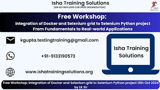 Integration of Selenium Grid and Docker for Automation Oct 13 2024 by Madan Sir [upl. by Bridget]