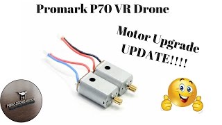 Promark P70 VR  Motor Upgrade UPDATE [upl. by Wayolle]