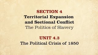 MOOC  The Political Crisis of 1850  The Civil War and Reconstruction 18501861  143 [upl. by Zug]