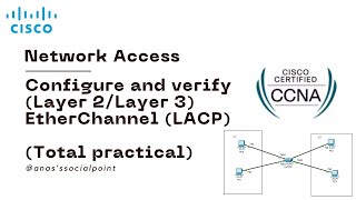 CCNA 17 Configure and verify Layer 2Layer 3 EtherChannel LACP [upl. by Mil]