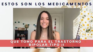 Los Medicamentos Que Tomo Para El Trastorno Bipolar Tipo II [upl. by Atteiluj]