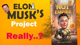 Musk Empire Telegram Airdrop  Elon Musks ProjectIs It True Honest Review [upl. by Adnohryt]