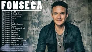 Grandes Éxitos de Fonseca  Lo Mejor de Fonseca  Sus Mejores Canciones Fonseca  Fonseca 2022 [upl. by O'Hara]