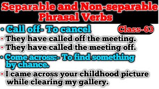 Separable and Nonseparable Phrasal Verbs  English  Class63 [upl. by Anaerdna]