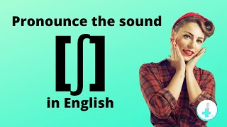 Savoir prononcer le son ʃ en anglais alphabet phonétique [upl. by Nyluqcaj]