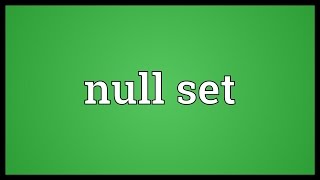 Null set Meaning [upl. by Gladdie]