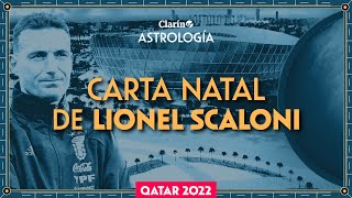 QUÉ dice la CARTA NATAL de LIONEL SCALONI y CÓMO le va a IR en el MUNDIAL de QATAR 2022  Astrología [upl. by Zared]