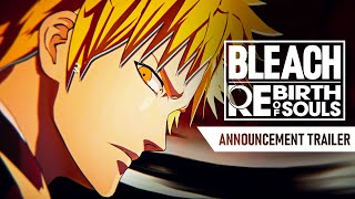 BLEACH Rebirth of Souls – Announcement Trailer [upl. by Linnet]