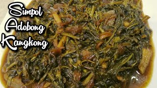 Simpol Adobong Kankong Ala Jona Adobong Kangkong Recipe Lutong PinoyWater Spinach Recipe [upl. by Danforth]