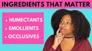 Why Ingredients MatterHair Product Ingredients List Humectants Emollients and Occlusives [upl. by Merat]