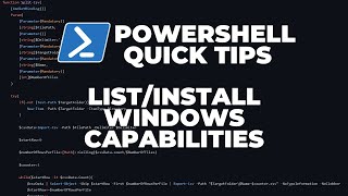 PowerShell Quick Tips  ListInstall Windows Capabilities on Windows 1011 [upl. by Mallorie]